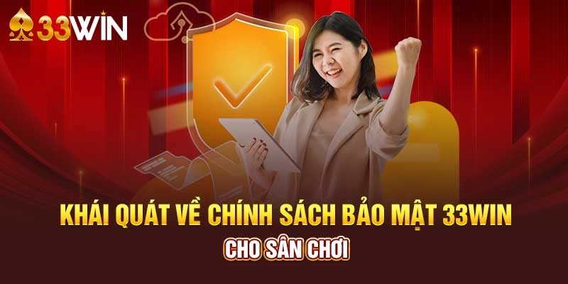 Thu thập thông tin có quy định riêng trong nhà cái 33WIN