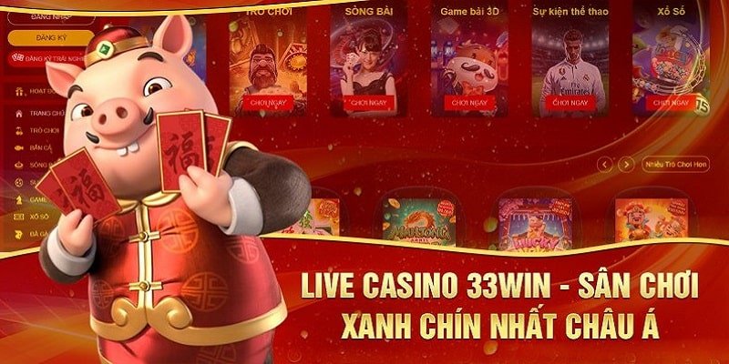 Ưu điểm nổi bật tạo sự thành công Casino 33win 